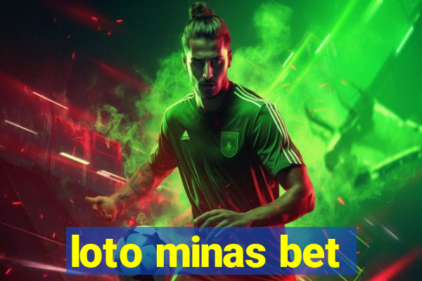 loto minas bet